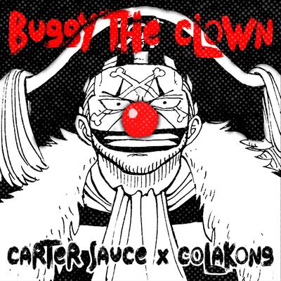 BUGGY! (One Piece Rap) By Carter Sauce, ColaKong's cover