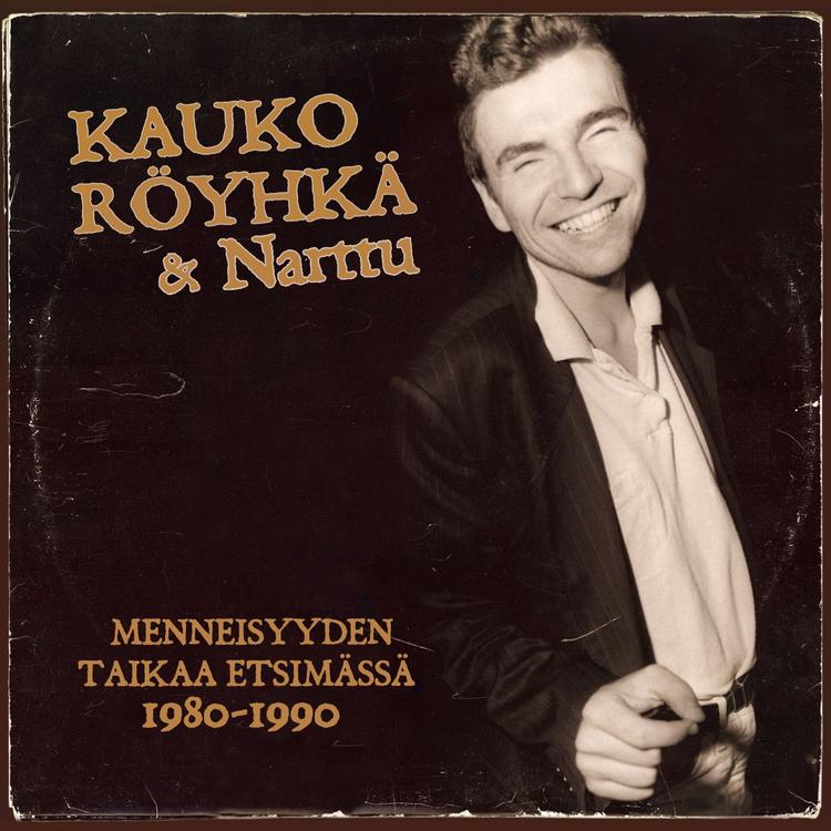 Kauko Röyhkä ja Narttu's avatar image