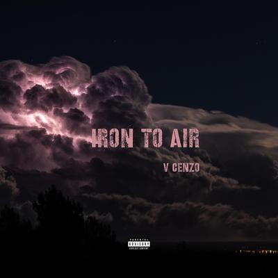 Iron to Air By V Cenzo's cover