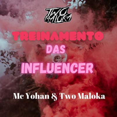 Treinamento das Influencer By Mc Yohan, Two Maloka's cover