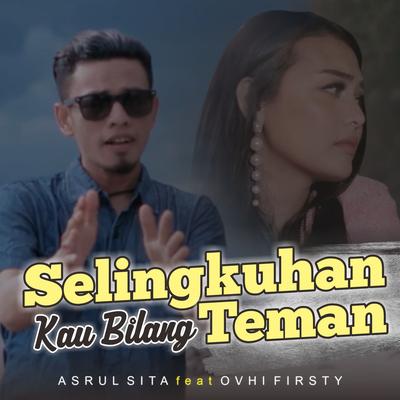 Selingkuhan Kau Bilang Teman's cover