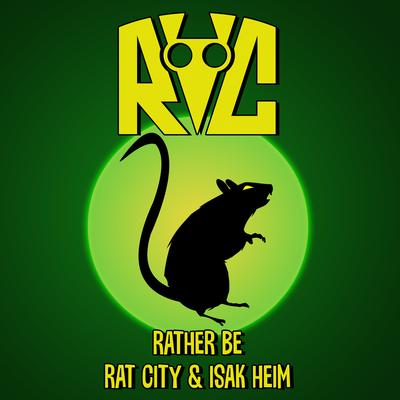 Rather Be By Rat City, Isak Heim's cover