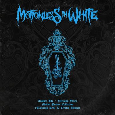 Eternally Yours: Motion Picture Collection (feat. Crystal Joilena) By Motionless In White, Crystal Joilena's cover