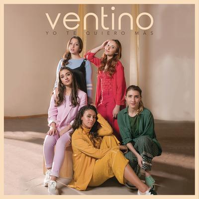 Yo Te Quiero Más By Ventino's cover