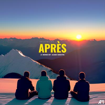 Après By Aash Mehta's cover