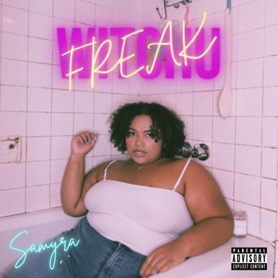 Freak Witchu By Samyra's cover