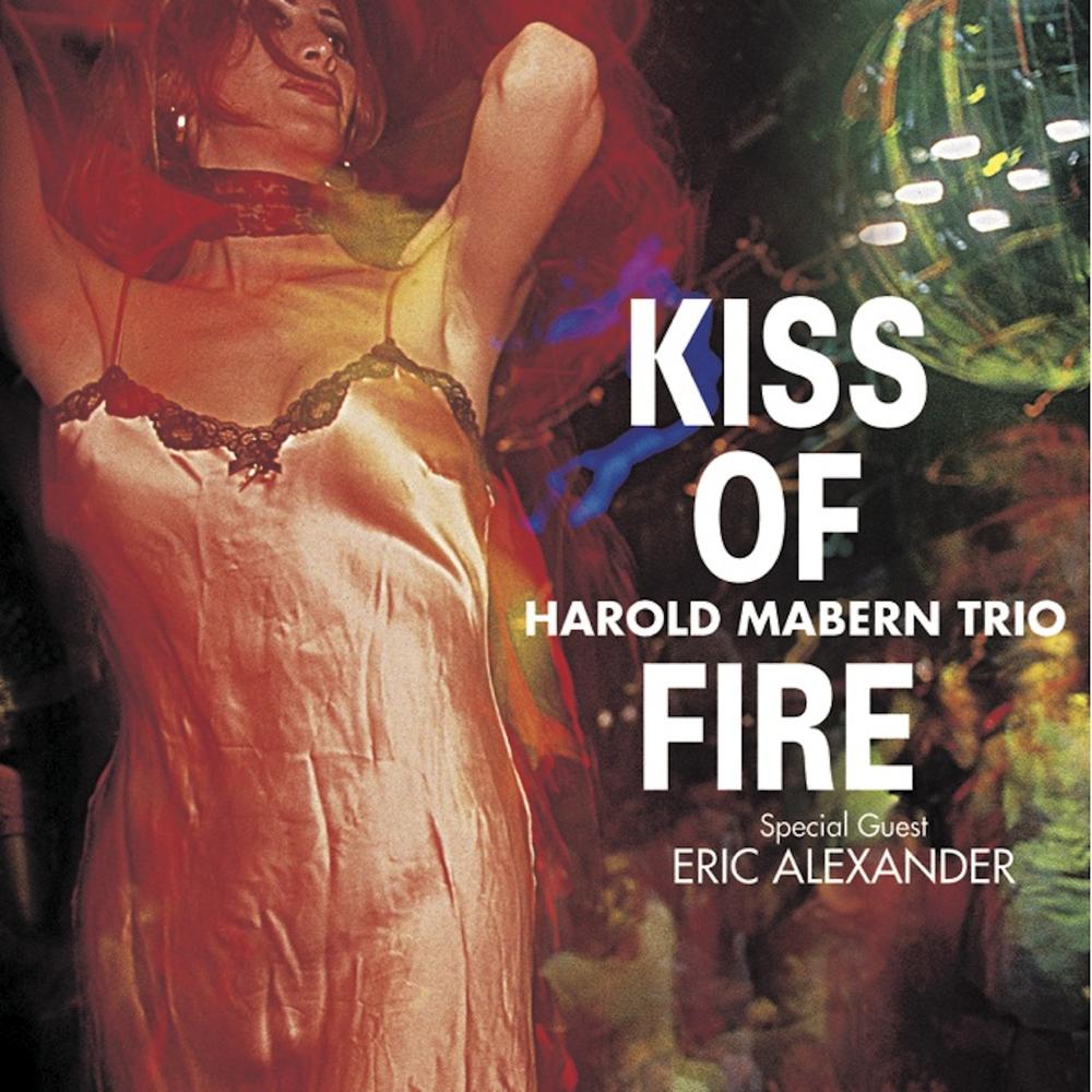 Kiss Of Fire Official Tiktok Music | album by Harold Mabern Trio