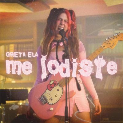 Me Jodiste By Greta Ela's cover