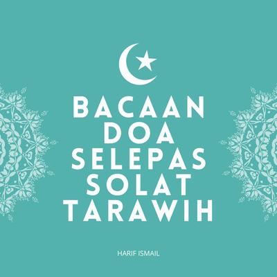 Bacaan Doa Selepas Solat Tarawih's cover