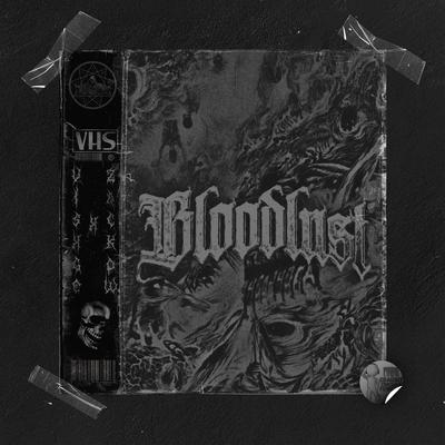 BloodLust's cover