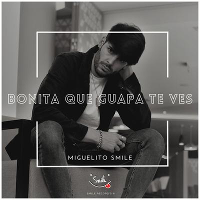 Miguelito Smile's cover