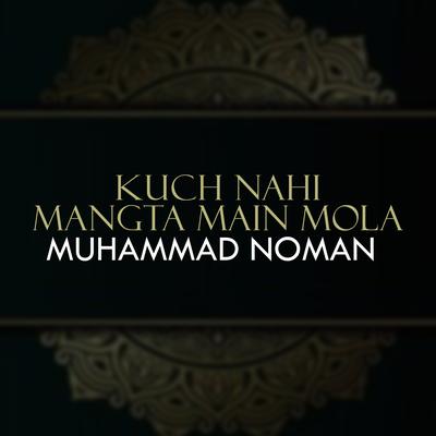 Kuch Nahi Mangta Main Mola's cover