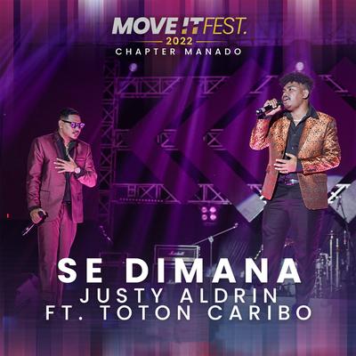 Se Dimana (Move It Fest 2022 Chapter Manado)'s cover