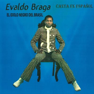 No Atiendas By Evaldo Braga's cover