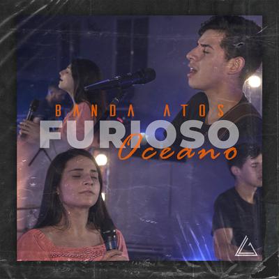 Furioso Oceano By Banda Atos's cover