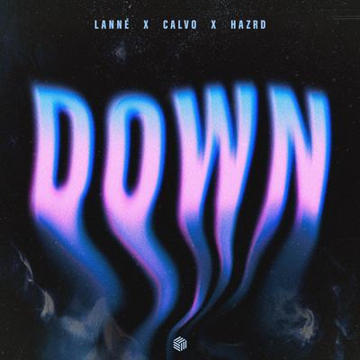 Down By Calvo, HAZRD, LANNÉ's cover