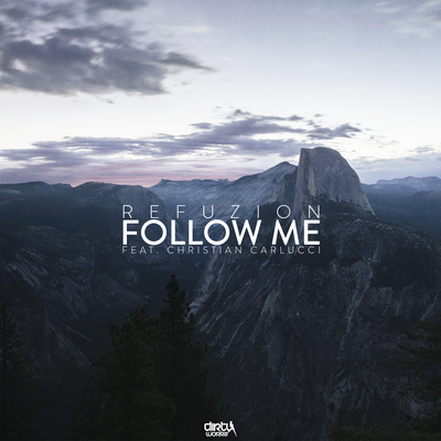 Follow Me By Refuzion, Christian Carlucci's cover