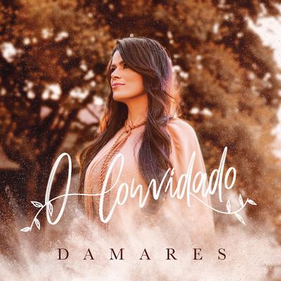 O Convidado By Damares's cover