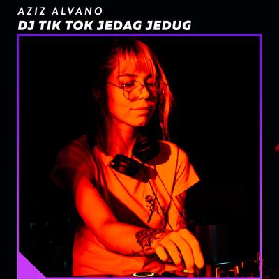 Dj Tik Tok Jedag Jedug's cover