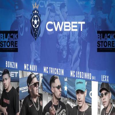 Set Cwbet By Mc Trickzin, MC BDKZIN, Mc Navi CWB, MC Leozinho 041, LEXX's cover