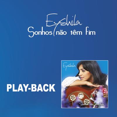 Inexplicável (Playback) By Eyshila's cover