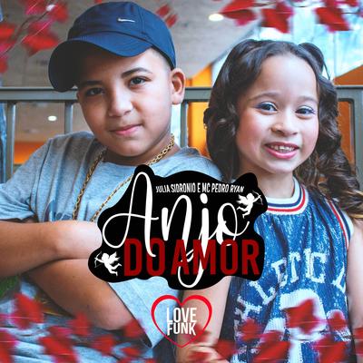 Anjo do Amor By Julia Sidronio, Mc Pedro Ryan's cover