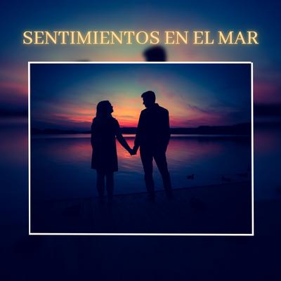 Sentimientos en el Mar's cover