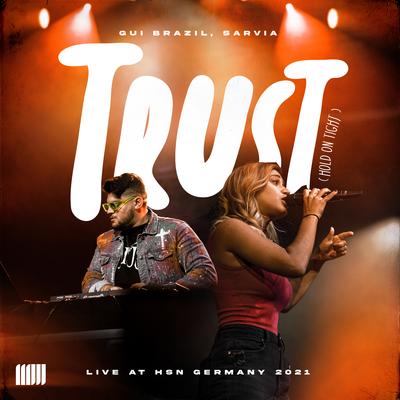 Trust (Hold on Tight), Live at Hsn Germany 2021's cover