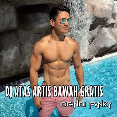 Dj Atas Artis Bawah Gratis's cover