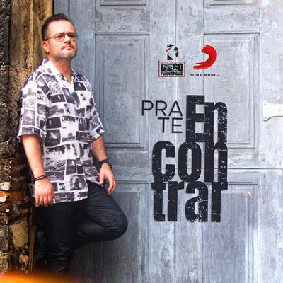 Pra Te Encontrar By Diego Fernandes's cover