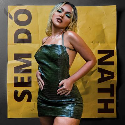 Sem Dó By Nath, DJ David MM's cover