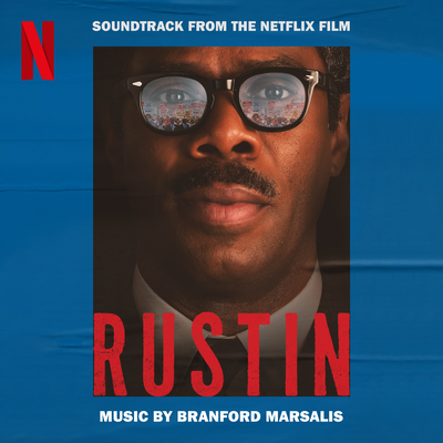 Rustin (Soundtrack from the Netflix Film)'s cover