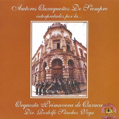 Orquesta Primavera de Oaxaca's cover