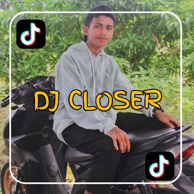 DJ CLOSER Remix's cover