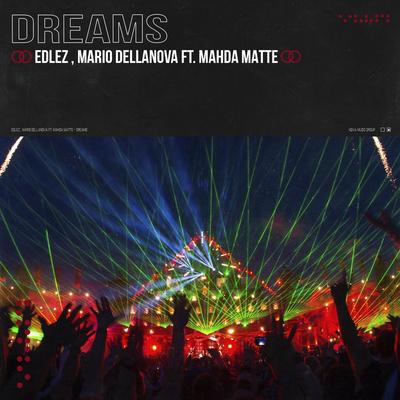 Dreams By EdLez, Mário Dellanova, MAHDA MATTE's cover