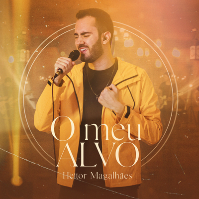 O Meu Alvo By Heitor Magalhães's cover