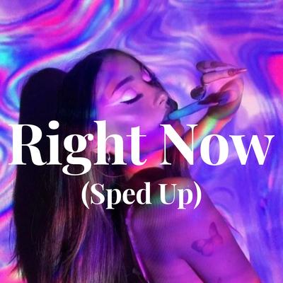 Right Now - (Sped Up) By Akon's cover