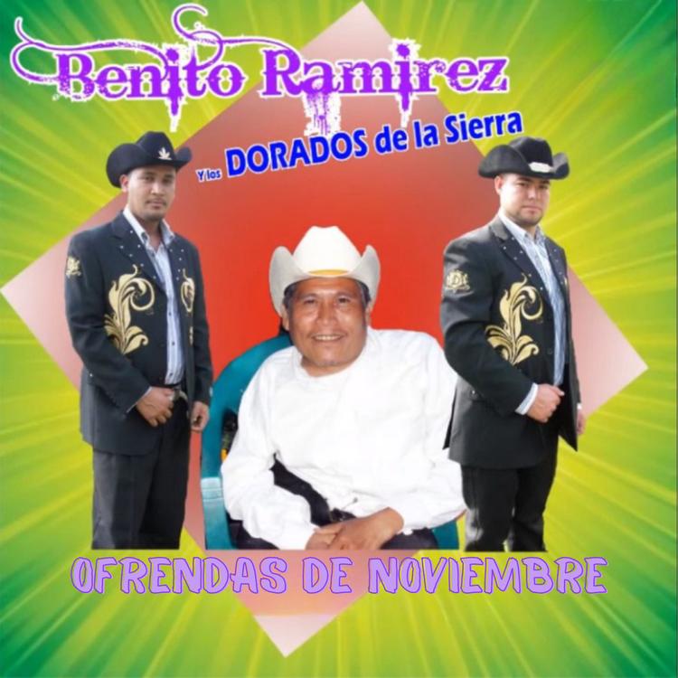 BENITO RAMIREZ Y LOS DORADOS DE LA SIERRA's avatar image