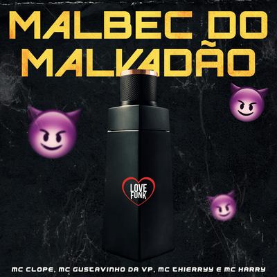 Malbec do Malvadão's cover
