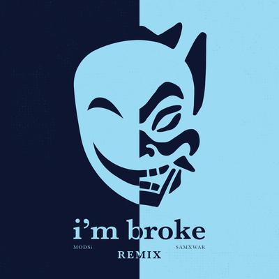 I'm Broke (Remix)'s cover