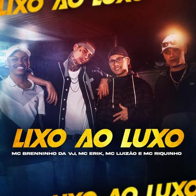 Lixo ao Luxo's cover