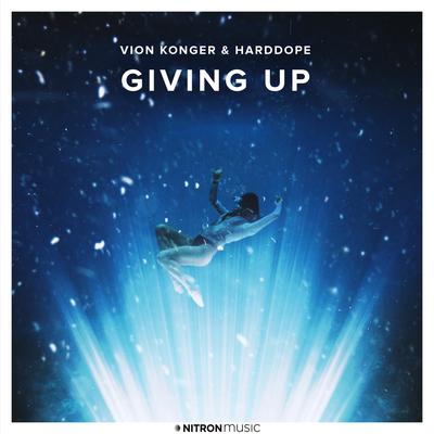 Giving Up By Vion Konger, Harddope's cover