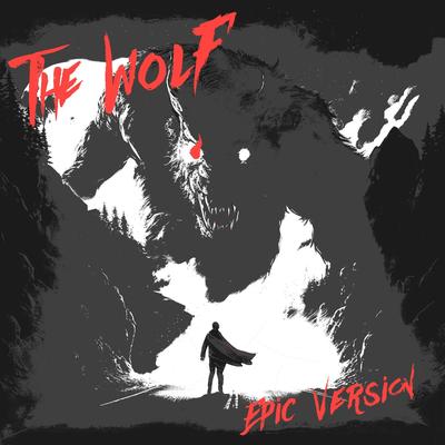 The Wolf (Epic Version)'s cover