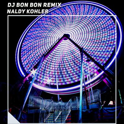Dj Bon Bon Remix's cover