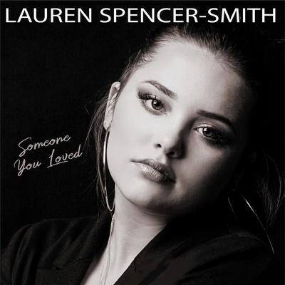 Someone You Loved By Lauren Spencer Smith's cover