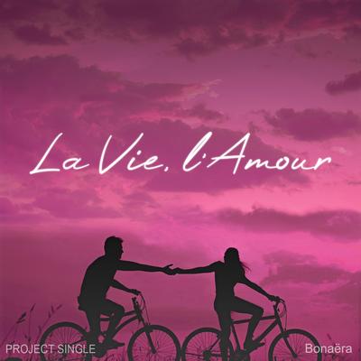 La Vie, l`amour (Korean Ver.) By 보나예라 (Bonaëra)'s cover