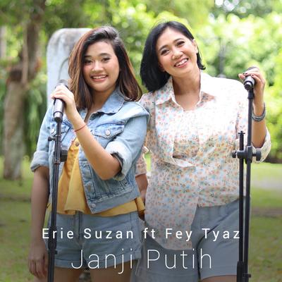 Janji Putih By Erie Suzan, Fey Tyaz's cover