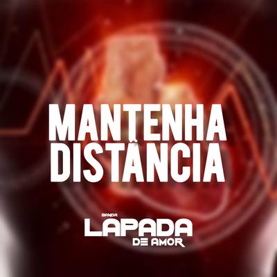 Mantenha Distância By Banda Lapada De Amor's cover