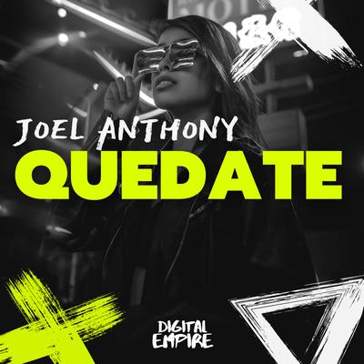 Quedate By Joel Anthony's cover