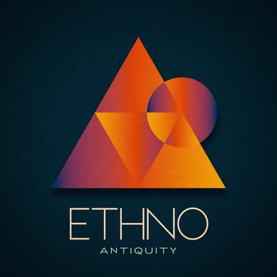 Antiquity By ETHNO's cover